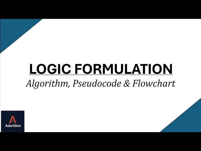 Logic Formulation | Algorithm,  Pseudocode & Flowchart | Taglish Tutorial