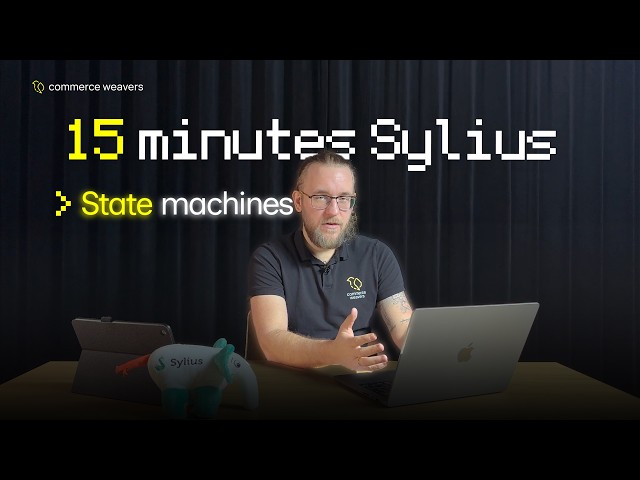 How to set up Sylius state machines? - Symfony workflow in almost 15 minutes | Commerce Weavers