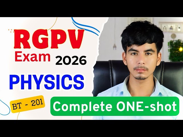 Engineering Physics ONESHOT | RGPV Exam 2026 | Most Important Topics | @Growwithfarooque 