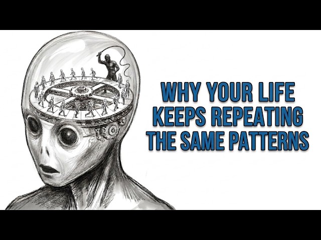 Why Your Life Keeps Repeating the Same Patterns | Episode 1