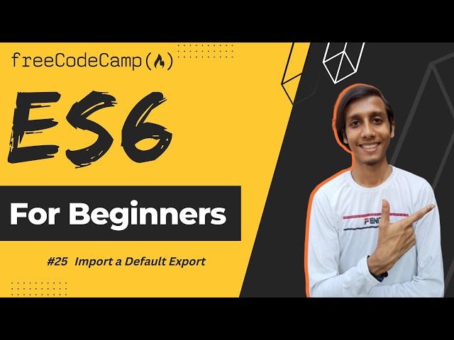L25 - Import a Default Export | ES6 | freeCodeCamp