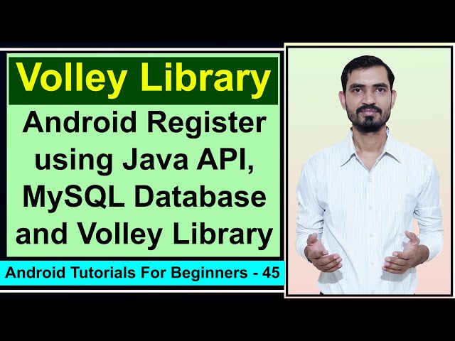 Android Register with Java API, MySQL and Volley Library | API calls in android Volley Library #45