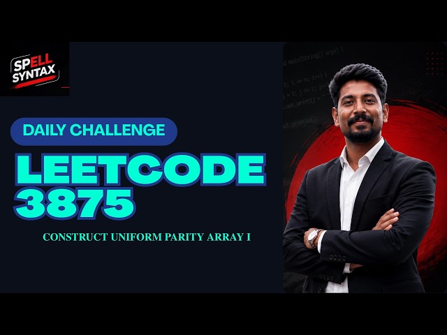 LeetCode 3875 Solution in Java | Construct Uniform Parity Array I | Tamil Explanation