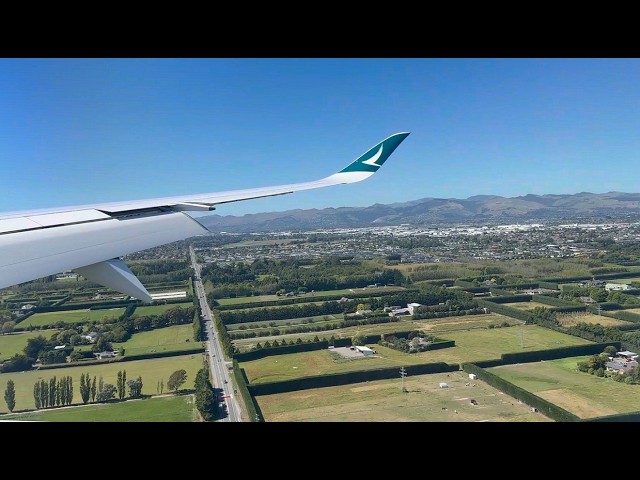 Beautiful Arrival into Christchurch Airport New Zealand - Cathay Pacific Airbus A350