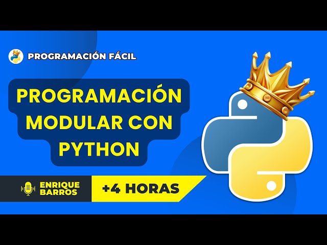 [ PYTHON ] Curso de PROGRAMACIÓN MODULAR