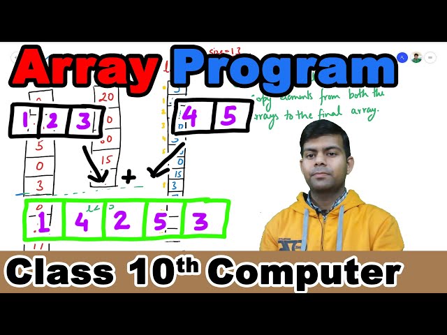 Mix Two Arrays - Java Program | Class 10 Computer ICSE | 2020-21