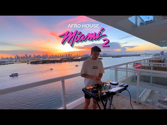 Afro House Sunset Mix 2025 | Miami Vibes 2