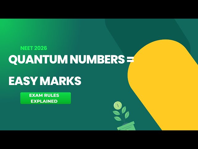 Quantum Numbers | Solve any NEET question in 30s | NEET 2026
