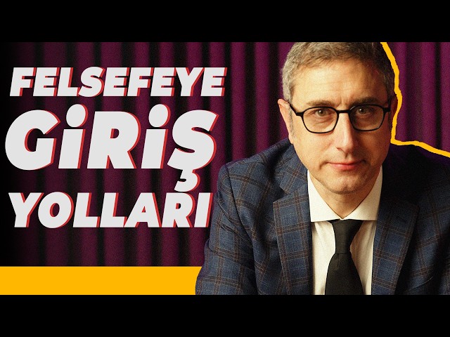 Felsefe Derslerine Başlıyoruz | Flu Akademi - Felsefeye Giriş