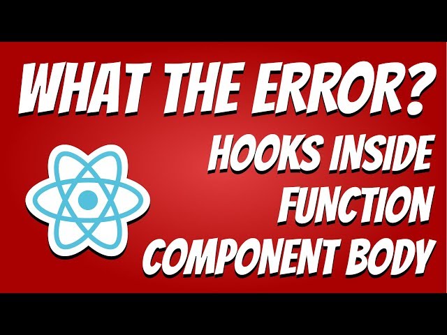 ReactJS: "Hooks can only be called inside the body of a function component" - What the Error?