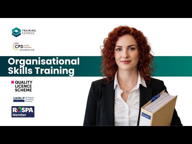 Organisational Skills Training | Online Course | Training Express