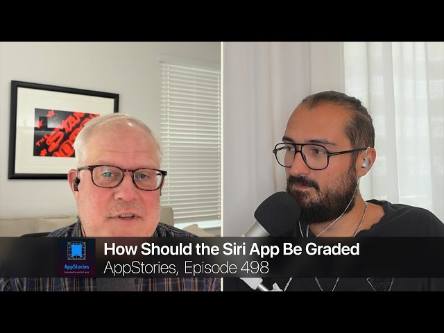 How Should the Siri App Be Graded? | AppStories
