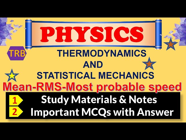 Mean I RMS I Most  probable speed I THERMODYNAMICS I PGTRB PHYSICS  NEET TAMIL STATISTICAL MECHANICS