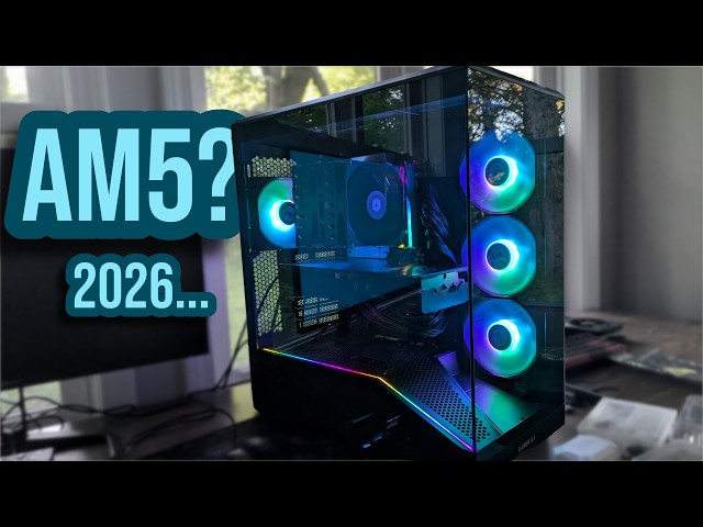Upgrade to AM5 in 2026...Mistake?