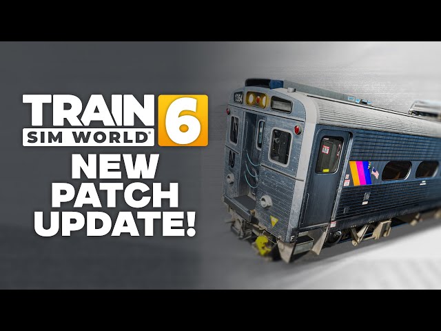 NEW TSW6 Update Live — Core Changes, Route Fixes, & Stock Improvements!