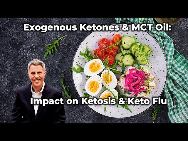 Exogenous Ketones & MCT Oil: Impact on Ketosis & Keto Flu