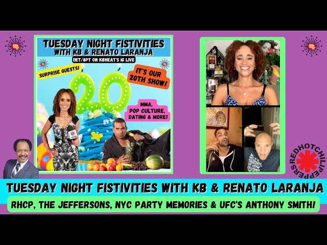 Fistivities 20: KB, Renato Laranja & Anthony Smith Talk RHCP, Bad Afros, Wild NYC Parties & UFC 270