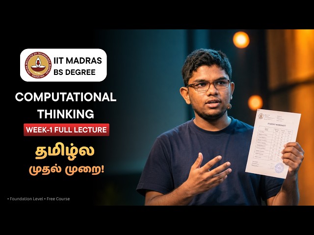 Computational Thinking Week 1 in Tamil  IIT Madras BS Degree Qualifier & Quiz 1 Complete Class  Lect