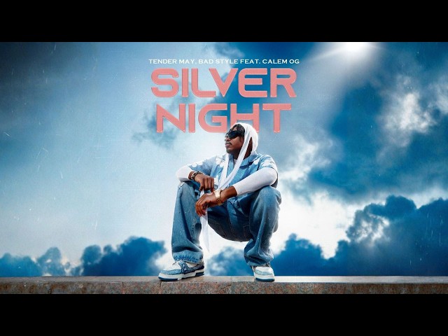 Silver Night - Tender May, Bad Style, Calem OG [Urban Edition] (Music Video)