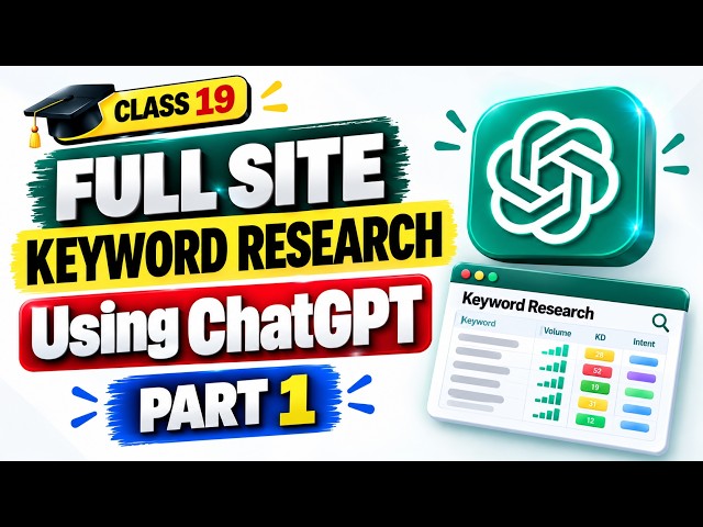 Full Site Keyword Research Using ChatGPT | SEO Keyword Research Step by Step | Part 1