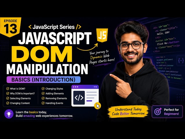 JavaScript DOM Manipulation Basics | Introduction for Beginners | Episode 13