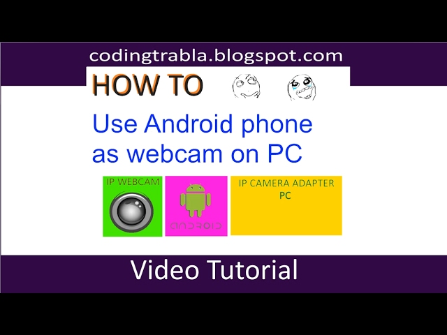 Use android phone as webcam on PC ( Windows  10 ) byND