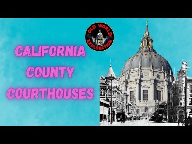 California County Courthouses