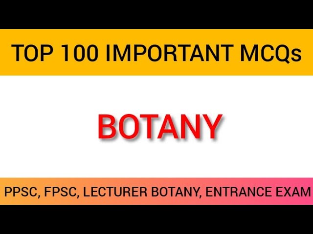 Botany Mcqs || 100 Most Important Botany Mcqs
