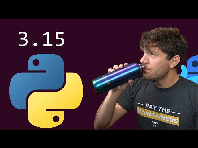 new things in python 3.15!