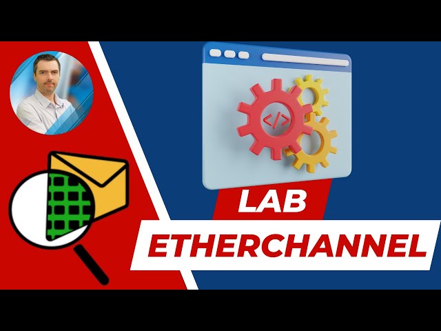 EtherChannel Configuration in Practice: Complete Packet Tracer Lab!