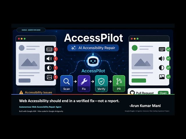 AccessPilot demo for Kaggle's AI Agents: Intensive Vibe Coding Capstone Project