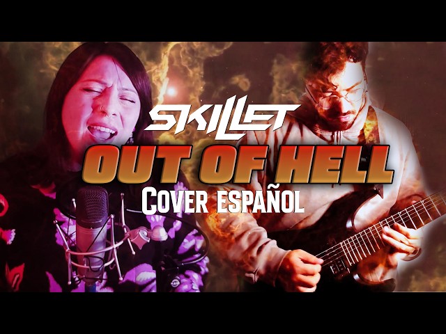 OUT OF HELL en Español - SKILLET | Shivy ft @FORTHEKINGDOM  #skillet #skilletmusic #christianmetal