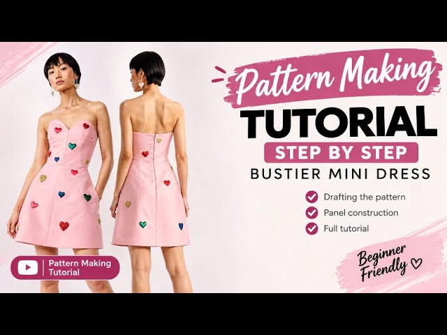 How to Draft a Bustier Mini Dress Pattern | Step-by-Step Pattern Making Tutorial
