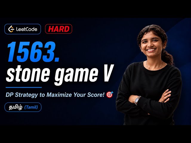 LeetCode 1563 - Stone Game V | DP Explained in Tamil | Today’s Leetcode Daily Challenge