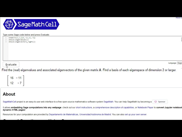 How to use SageMath to Find the Eigenvalue, Eigenvector and Eigenspace of a Given Matrix