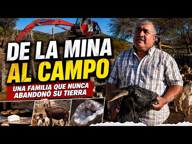 DE LA MINA al CAMPO - Una familia que nunca ABANDONÓ su TIERRA