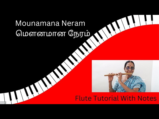 Mounamana Neram மௌனமான நேரம் Flute Tutorial With Notes Video # 1385 Kamal