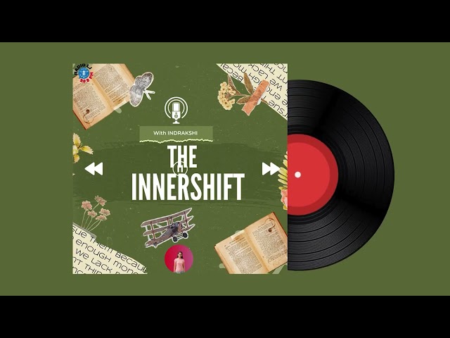 Episode 1: Confidence | THE INNERSHIFT