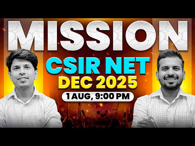 Mission CSIR NET December 2025 | CSIR NET Chemical Science Preparation 2025 | CSIR NET Dec 2025