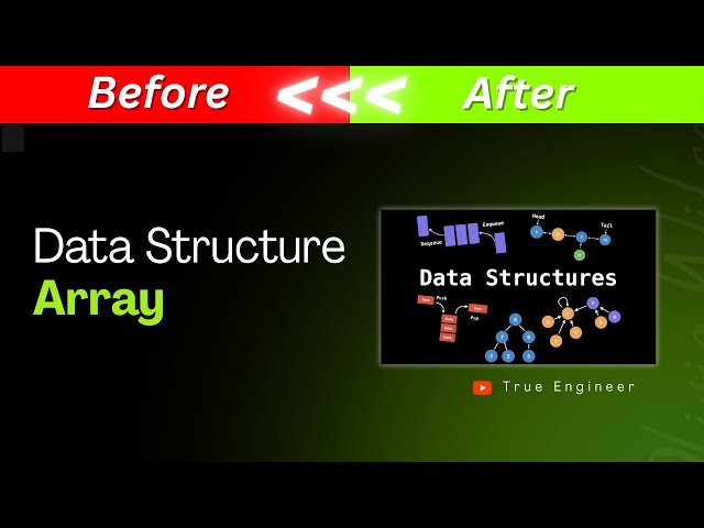 Data Structures From Zero to Advanced 🔥 | Arrays Explained | Part 1 | True Engineer