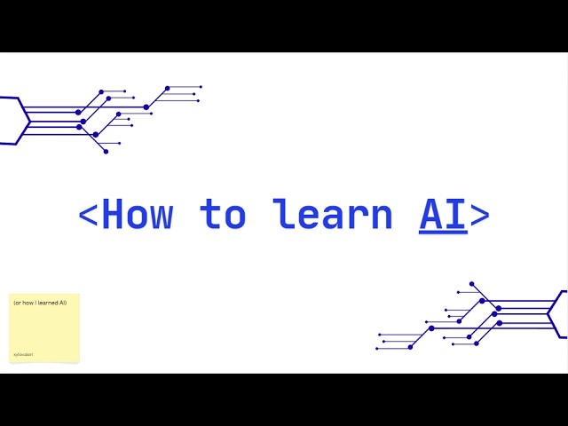 How I`d Learn AI If I Had to Start From Zero
