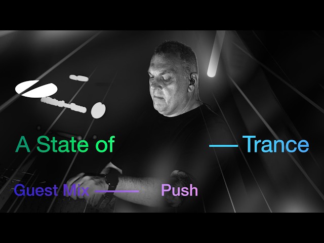 PUSH - A State Of Trance Episode 1286 Guest Mix