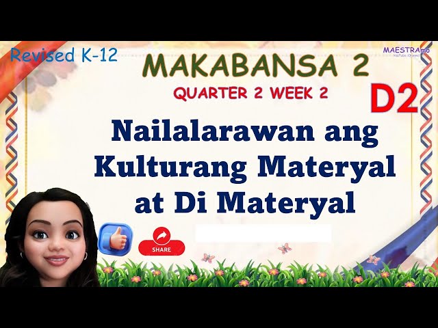 MAKABANSA 2 Q2 WEEK 2 DAY 2 // NAILALARAWAN ANG KULTURANG MATERYAL // BUGTONG // MAESTRAmo