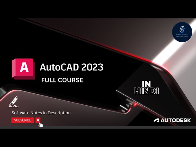 Autocad 2023 Full Course in Hindi - Day 1: GUI, Unit Setup, Command and Selection Method, Dim Setup