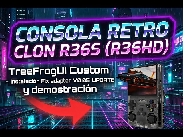 Retro R36S CLONE Console (R36HD, R36S-H.05-V1.2) Adapter Fix Update V0.05 Custom TreeFrogUI UPDAT...