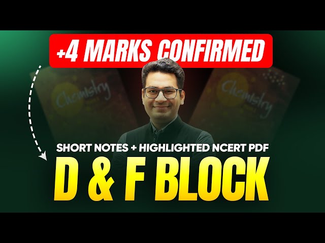 🚨 D and F Block in 10 Minutes: Handwritten NCERT Short Notes for JEE 2025