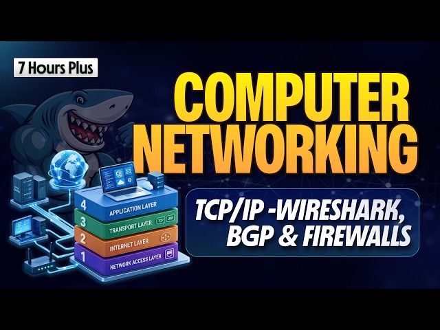 Computer Networking Full Course _ Wireshark, BGP & Firewalls (7 Hours)