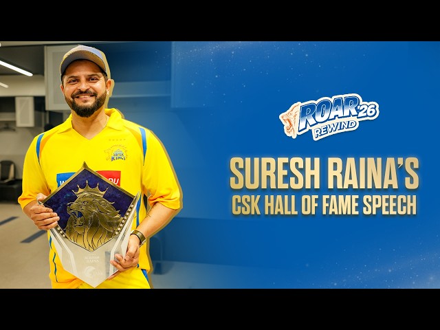 Chinna Thala Forever 💛 | Suresh Raina’s CSK Hall of Fame Speech | Roar Rewind