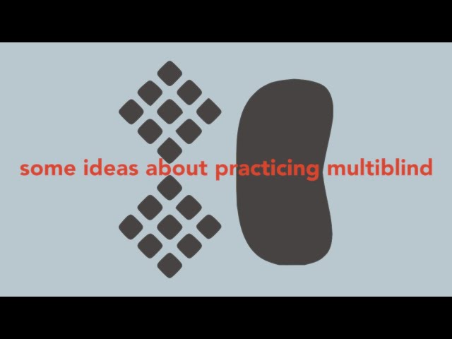 Some ideas about practicing multiblind (MBLD)