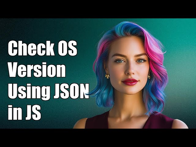JavaScript: How to Check for Latest OS Version Using JSON Data